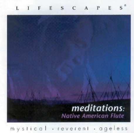 Meditations: Native American Flute