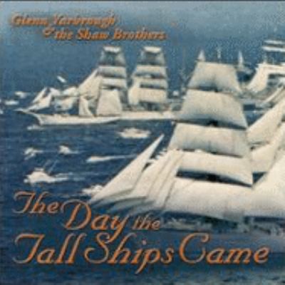 The Day The Tall Ships Came