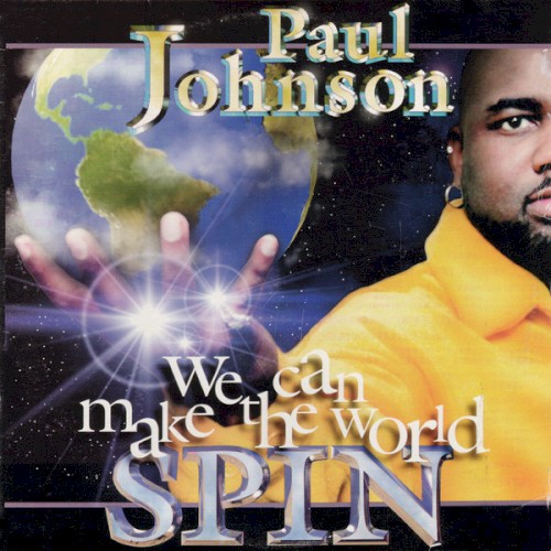 We Can Make the World Spin