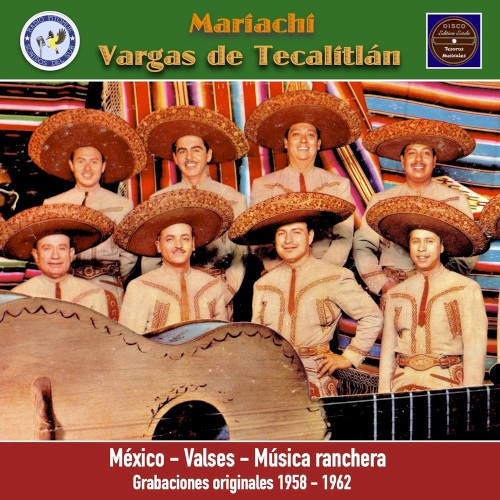 México: Valses - Música Ranchera
