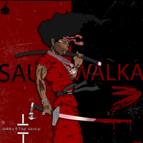 Sorry 4 The Sauce 3