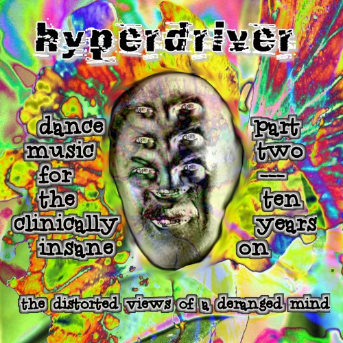 Dance Music For The Clinically Insane Part 2