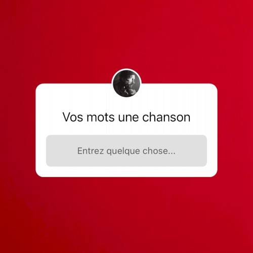 Vos mots une chanson