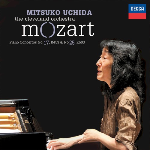 Piano Concertos no. 17, K. 453 & no. 25, K. 503