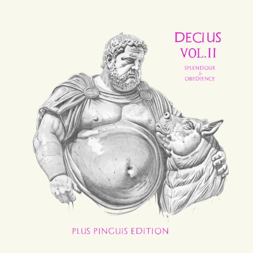 Decius, Vol. II: Splendour & Obedience