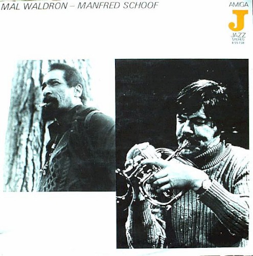 Mal Waldron - Manfred Schoof