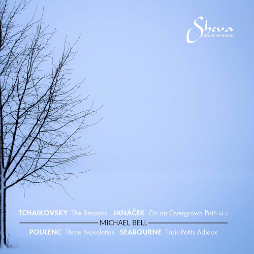 Tchaikovsky: The Seasons / Janáček: On an Overgrown Path, bk. 2 / Poulenc: Three Novelettes / Seabourne: Trois petits adieux