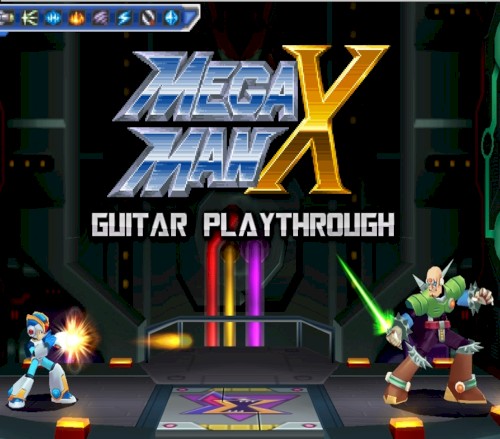 Mega Man X Guitar Playthrough 2016