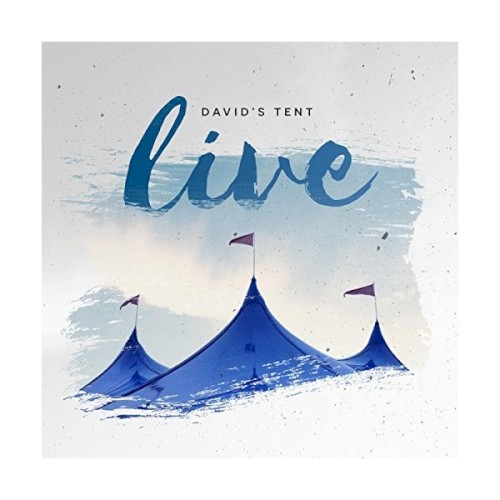 David’s Tent Live