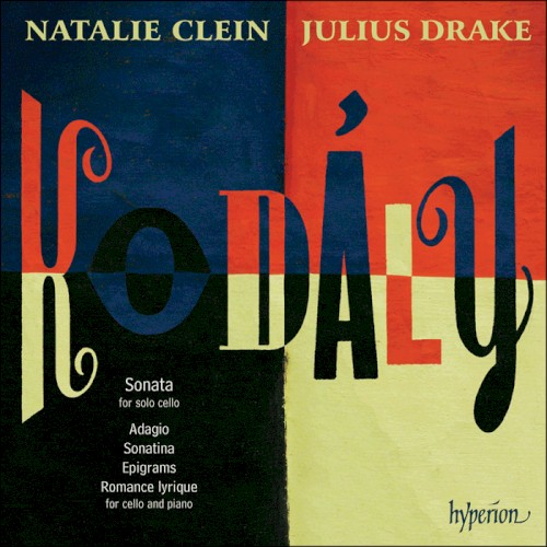 Sonata for Solo Cello / Adagio / Sonatina / Epigrams / Romance Lyrique for Cello and Piano