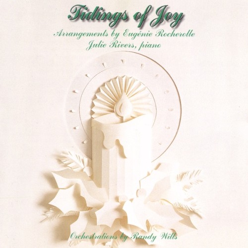 Tidings of Joy: Arrangements by Eugénie Rocherolle