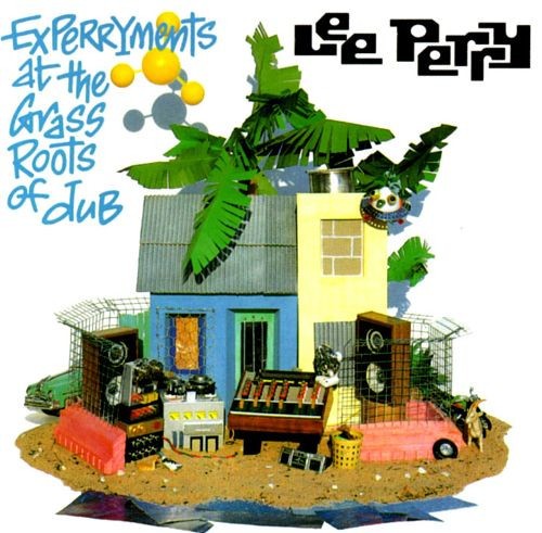 Experryments at the Grass Roots of Dub