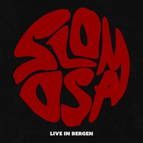 Slomosa &ndash; Live in Bergen