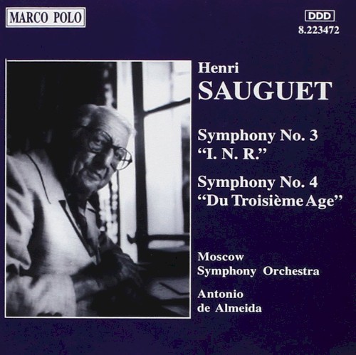 Symphony no. 3 "I. N. R." / Symphony no. 4 "Du troisième age"