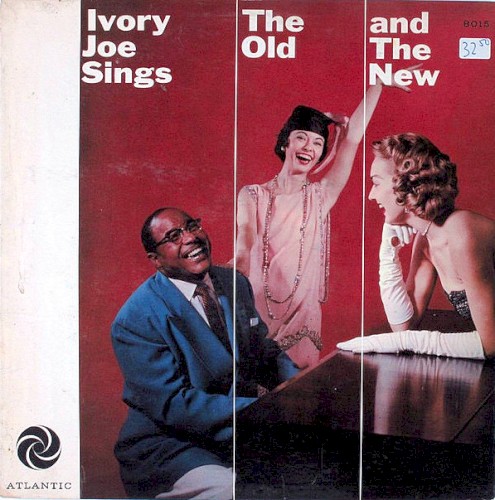 Ivory Joe Sings the Old and the New