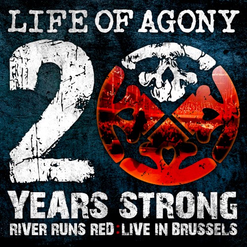 20 Years Strong - River Runs Red : Live In Brussels