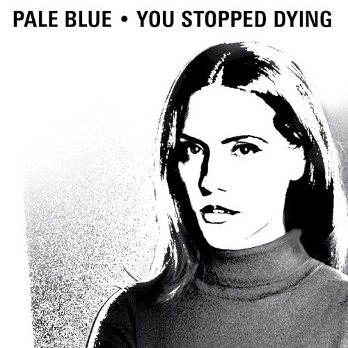 You Stopped Dying