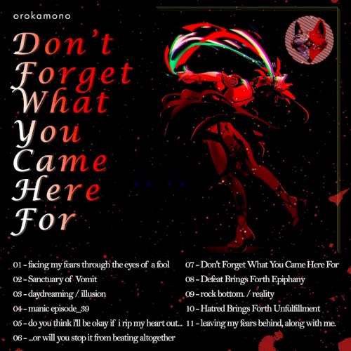 Don't Forget What You Came Here For