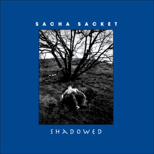 Shadowed