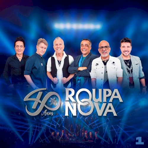 Roupa Nova 40 Anos