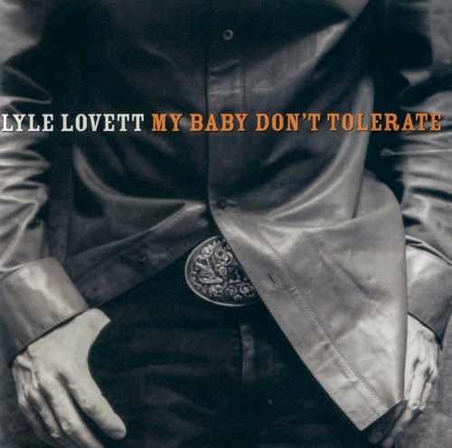 My Baby Don’t Tolerate