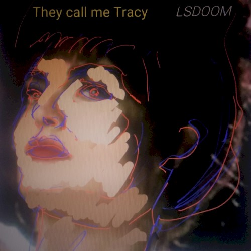 They Call Me Tracy