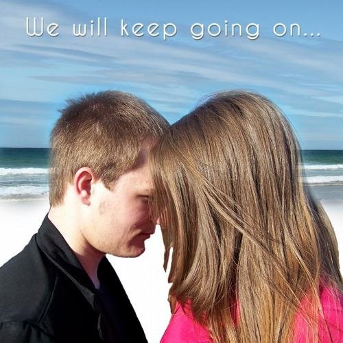 We Will Keep Going On