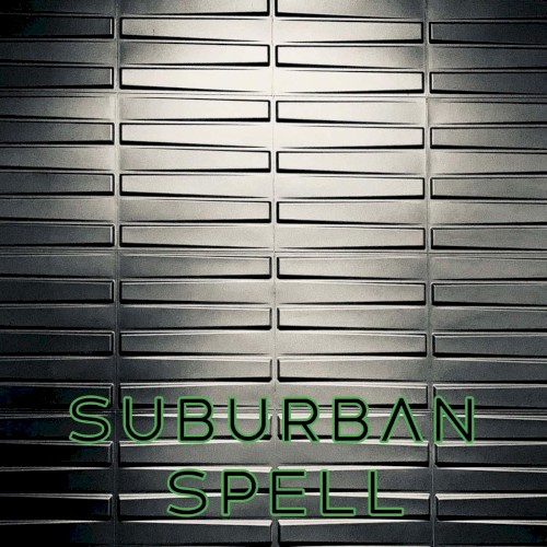 Suburban Spell