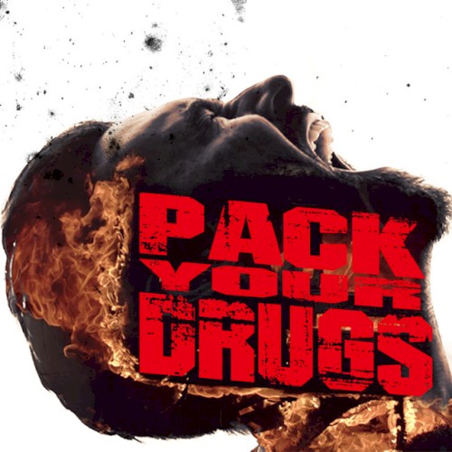 Pack your drugs