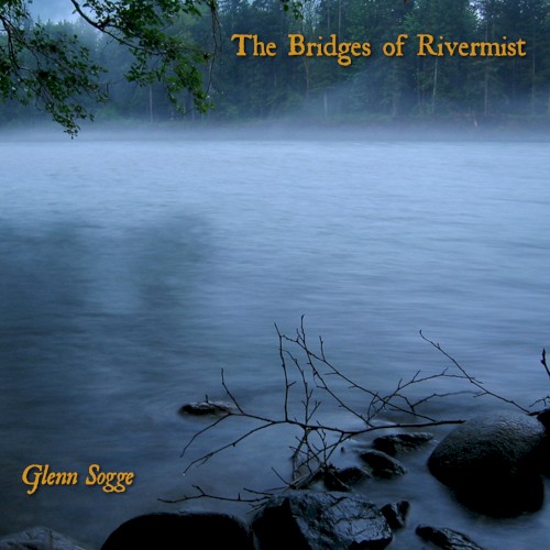 The Bridges of Rivermist