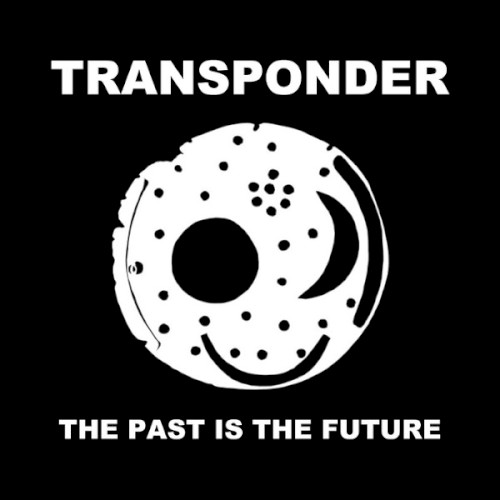 The Past Is the Future