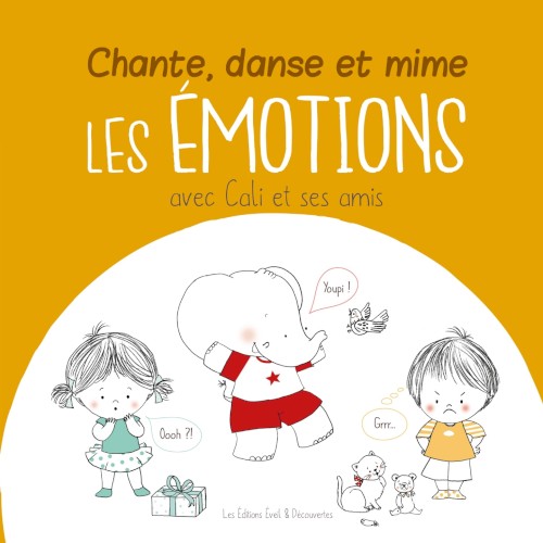Chante, danse et mime les émotions avec Cali et ses amis