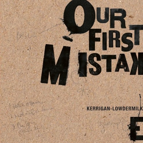 Our First Mistake