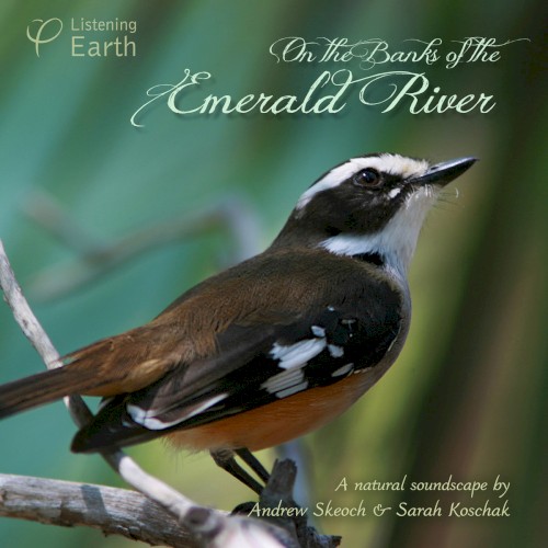 On the Banks of the Emerald River