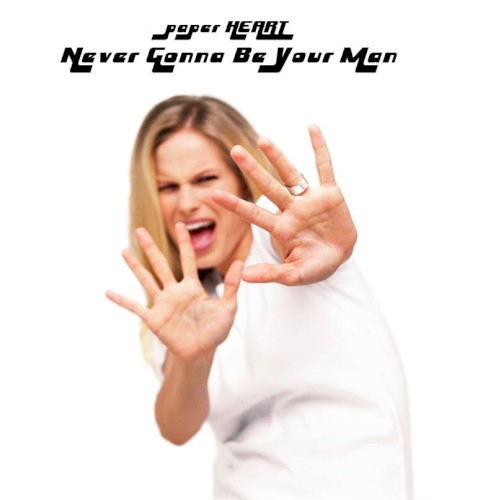 Never Gonna Be Your Man