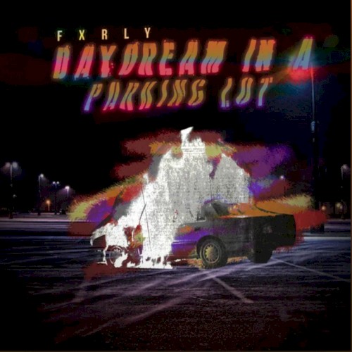 Daydream in a Parking Lot