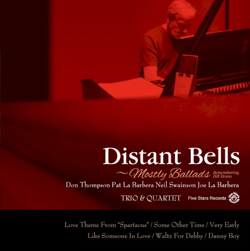 Distant Bells - Mostly Ballads - Remembering Bill Evans