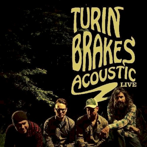 Turin Brakes &ndash; Acoustic Live