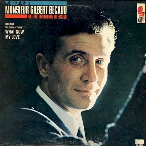 We Proudly Present Monsieur Gilbert Bécaud - His First Recordings In English