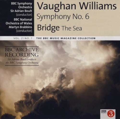 BBC Music, Volume 21, Number 7: Vaughan Williams: Symphony No. 6 / Bridge: The Sea