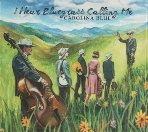 I Hear Bluegrass Calling Me