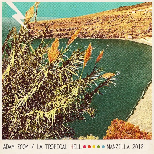 La Tropical Hell