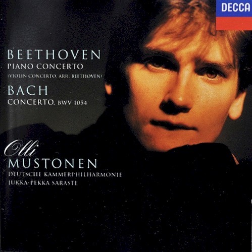 Beethoven: Piano Concerto (arr. from Violin Concerto) / Bach: Concerto, BWV 1054