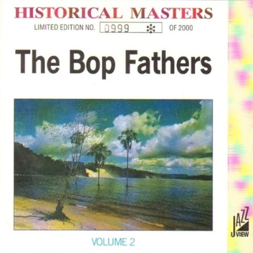 The Bop Fathers, Volume 2