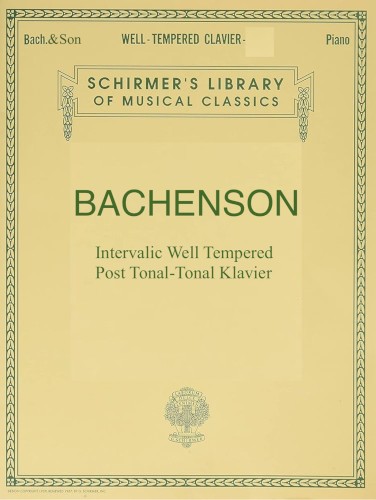 Metamodern Intervalic Well Tempered Post Tonal-Tonal Klavier b2,3,b2 Lift 2 and 3