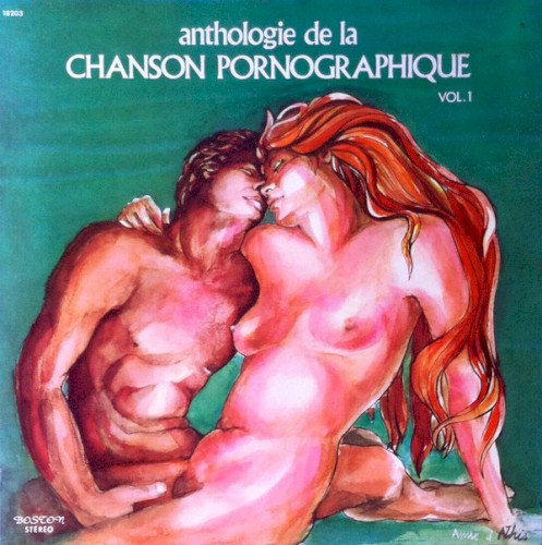 Anthologie De La Chanson Pornographique - Vol. 1