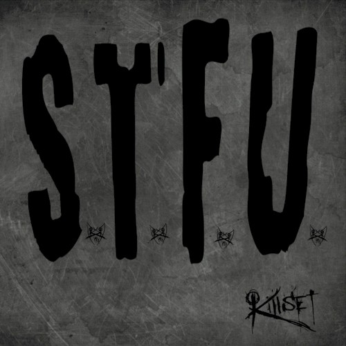 S.T.F.U.