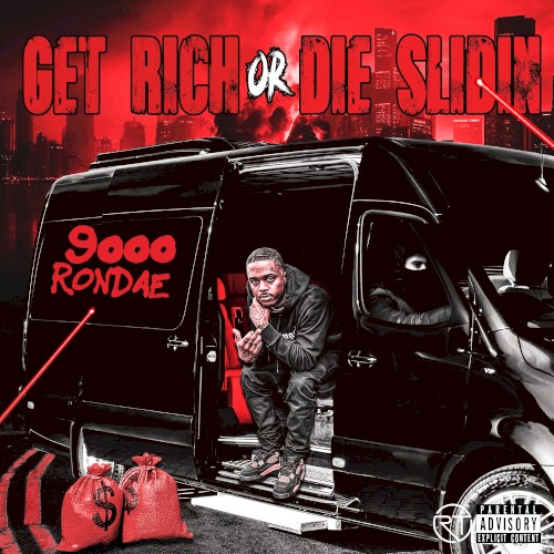 Get Rich or Die Slidin
