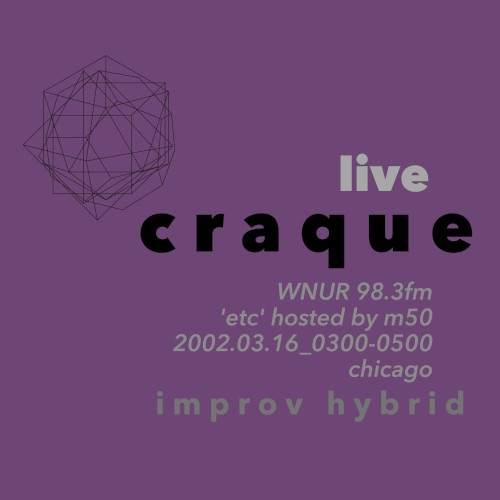Live Craque: WNUR etc by m50