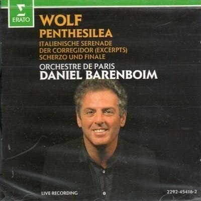 Penthesilea / Der Corregidor / Italienische Serenade / Scherzo & Finale
